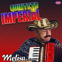 Quinteto Imperial - Melisa de Mi Amor