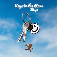 Shugz - Keys To The Rave