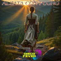Disco Fever - Alzata Con Pugno