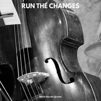 Edwin Rourke Quintet - Run the Changes