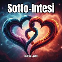 Marco Lopez - Sotto-Intesi