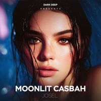 JOSEL - Moonlit Casbah
