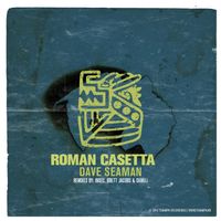 Dave Seaman - Roman Casetta