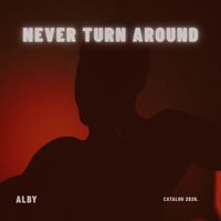 ALBY - Never Turn Around
