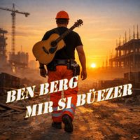 Ben Berg - Mir si Büezer