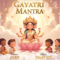 Lovely - GAYATRI MANTRA