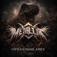 MetalliK - Infrasound Apex