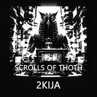 2Kija - Scrolls of Thoth