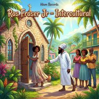 Ras Fraser Jr. - Intercultural
