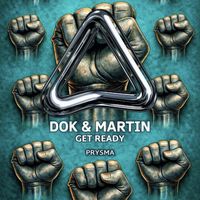 Dok & Martin - Get Ready