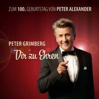 Peter Grimberg - Dir zu Ehren