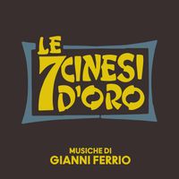 Gianni Ferrio - Le 7 cinesi d'oro (Original Soundtrack)