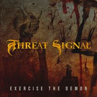 Threat Signal - Exercise The Demon