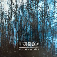 Luka Bloom - Out of the Blue