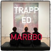 Marebo - Trapped