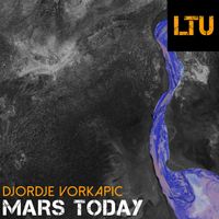 Djordje Vorkapic - Mars Today
