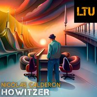 Nicolas Calderon - Howitzer (Original Mix)