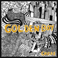 CHOPS - Golden Boy