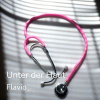 Flavio - Unter der Haut