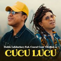 Doddie Latuharhary - CUCU LUCU