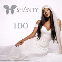 Shanty - I Do