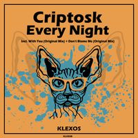 Criptosk - Every Night