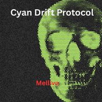 Mellivo - Cyan Drift Protocol