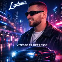 ludovic - Vitesse et détresse