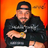 Midou Torky - Rakbagh Dhi Lbabor