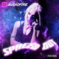 AUDIOFIRE - Spaced Out