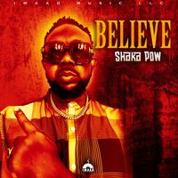 Shaka Pow - Believe