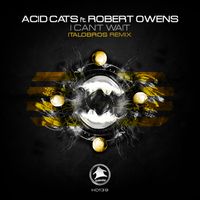 Acid Cats - I Can't Wait