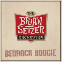 The Brian Setzer Orchestra - Bedrock Boogie