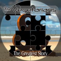The Vegetarians - The Greatest Story