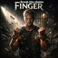 Finger - Break The Chains
