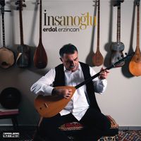 Erdal Erzincan - İnsanoğlu