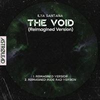 Ilya Santana - The Void
