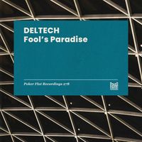 Deltech - Fool's Paradise