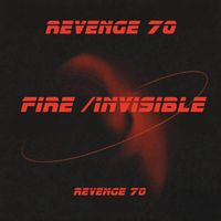 Revenge 70 - Fire / Invisible