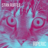 Stan Ruffle - Riperic
