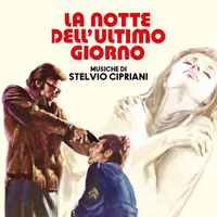 Stelvio Cipriani - La notte dell'ultimo giorno (Original Soundtrack)