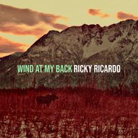 Ricky Ricardo - Wind at My Back