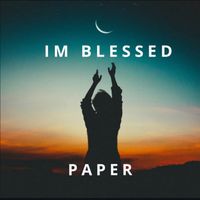 Paper - Im Blessed
