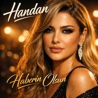 Handan - Haberin Olsun