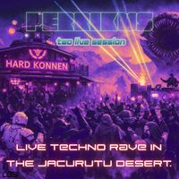 Adva and perrikus - Live techno rave in the Jacurutu desert.