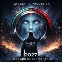 Giuseppe Provenza - 2027 Lost and Under Control