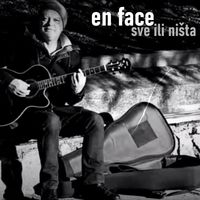 En Face - Sve ili ništa