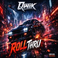 Qwik - Roll Thru