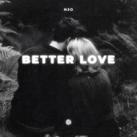 N3O - Better Love