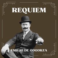 Emilio De Gogorza - Requiem